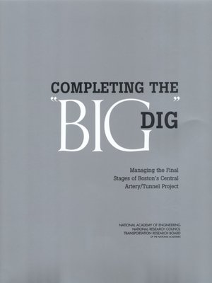 cover image of Completing the "Big Dig"